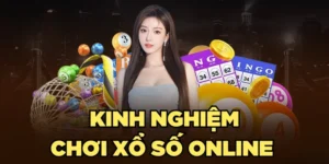 Kinh nghiệm chơi xổ số online